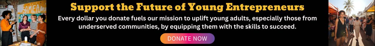 Support the Future of Young Entrepreneaurs